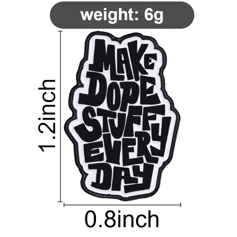 Make Dope Stuff Every Day Enam - Jewelry Making Quotes recensione e prezzo
